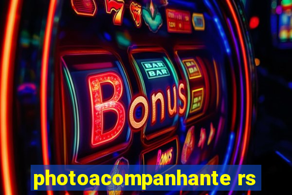 photoacompanhante rs